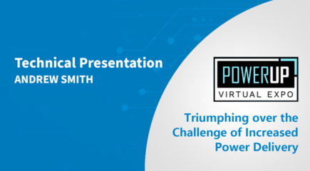 战胜增加功率交付的挑战- 2022年PowerUP博览会